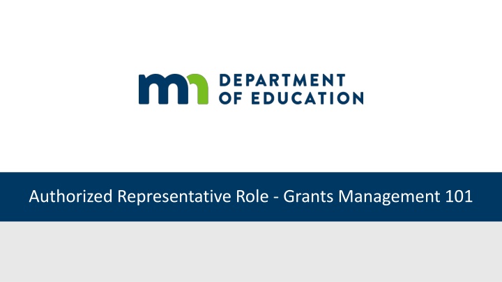 authorized representative role grants management