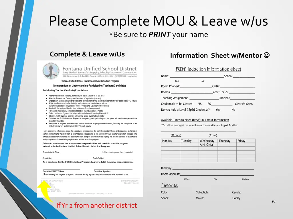 please complete mou leave w us be sure to print