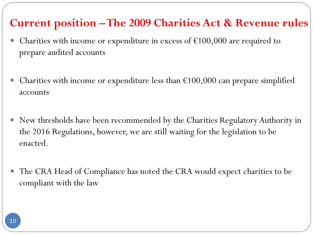 current position the 2009 charities act revenue