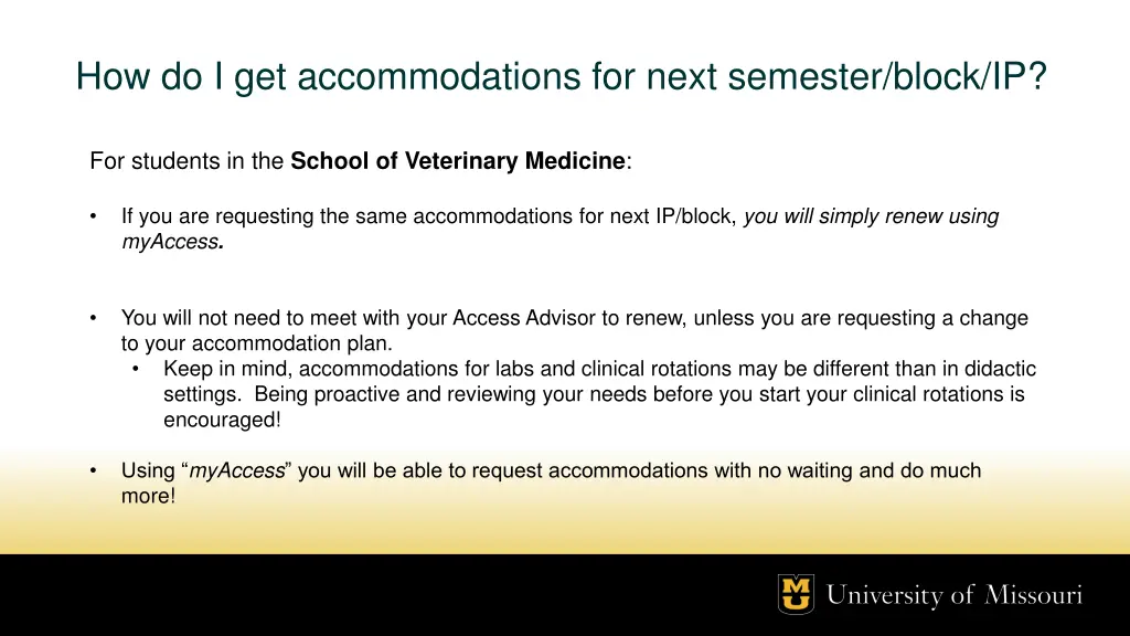 how do i get accommodations for next semester 1