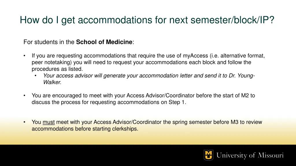 how do i get accommodations for next semester 2