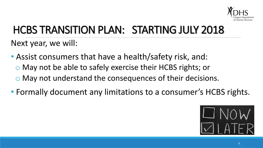 hcbs transition plan starting july 2018 hcbs