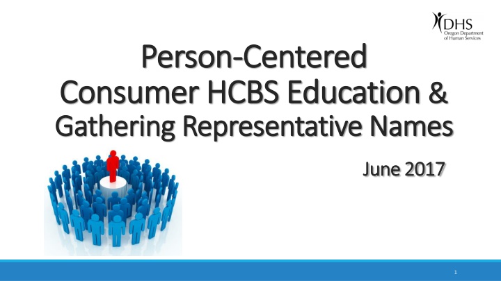 person person centered centered consumer hcbs