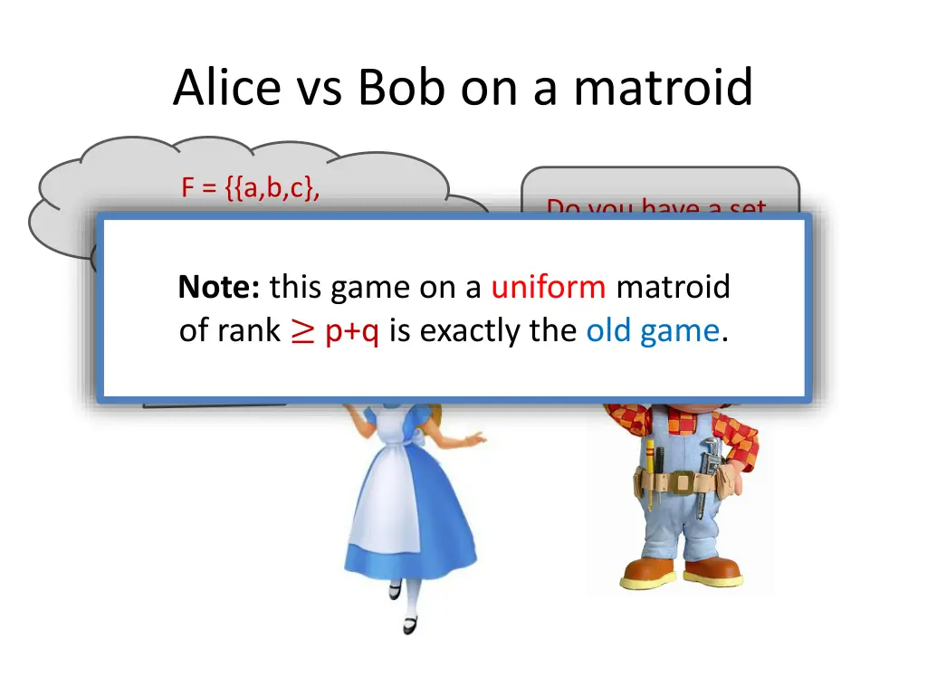 alice vs bob on a matroid