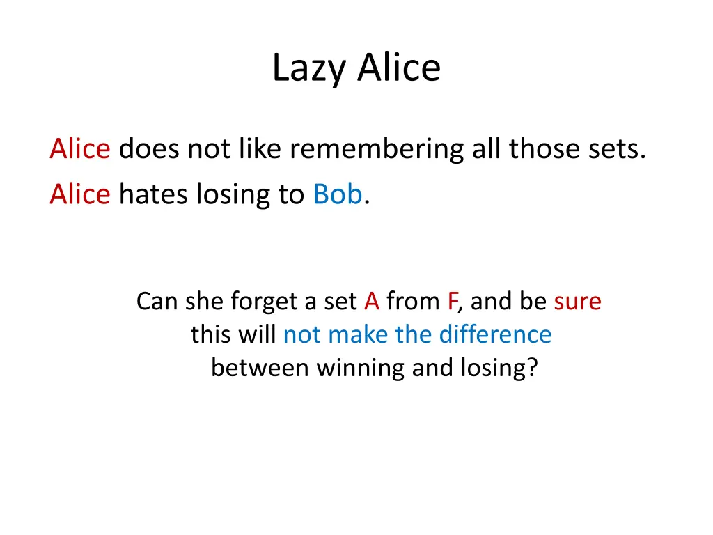 lazy alice