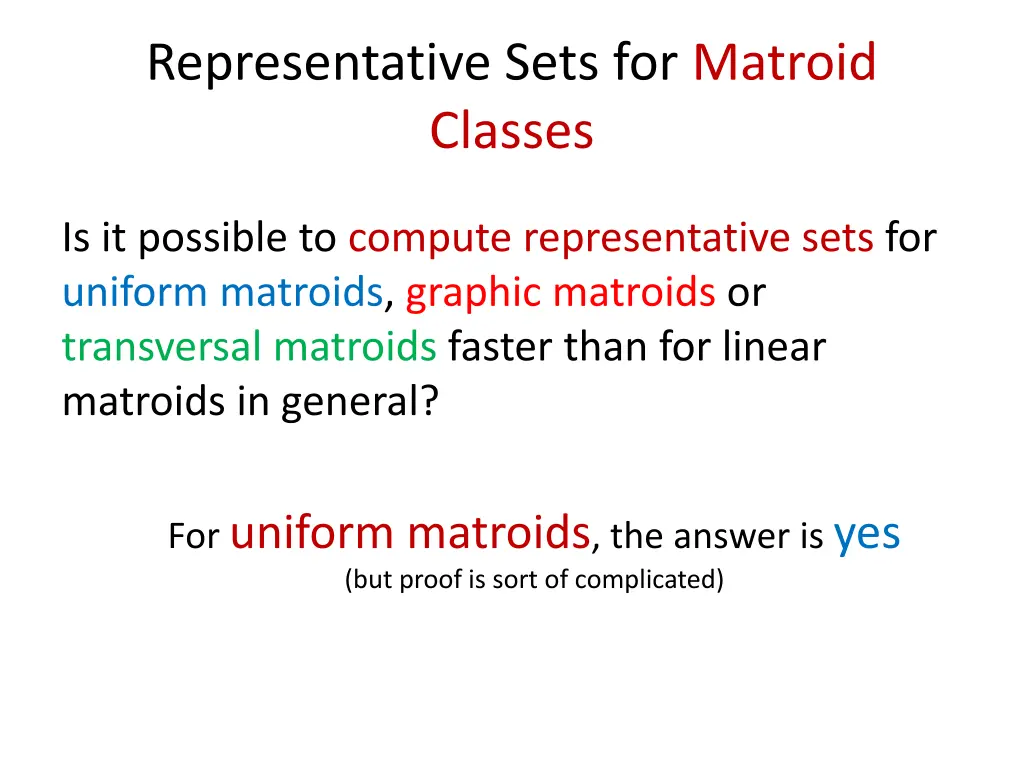 representative sets for matroid classes