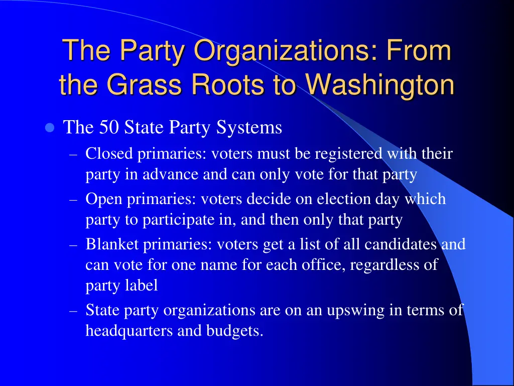 the party organizations from the grass roots 1