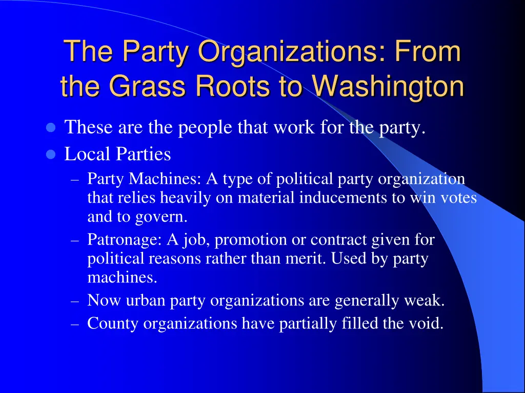 the party organizations from the grass roots