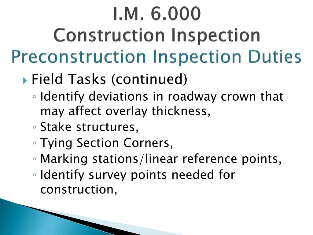 field tasks continued identify deviations