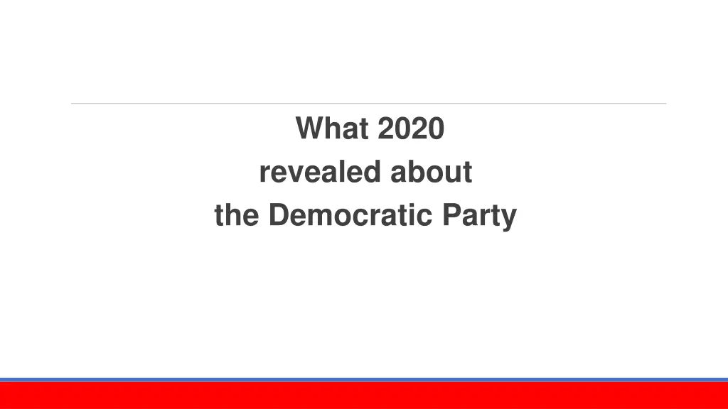 what 2020 revealed about the democratic party