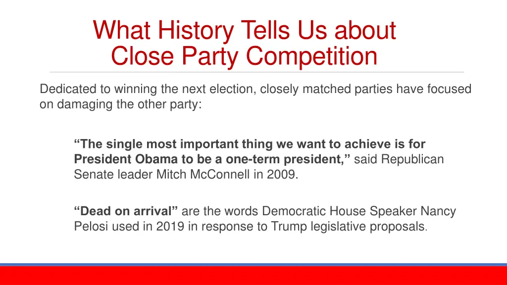 what history tells us about close party