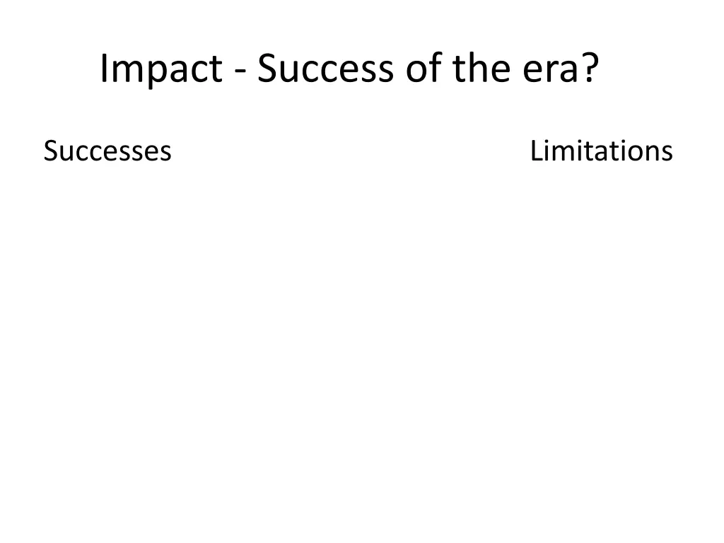 impact success of the era