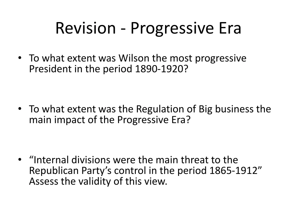 revision progressive era