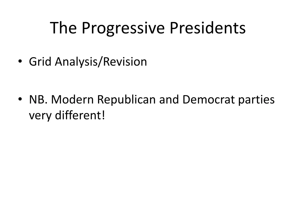 the progressive presidents