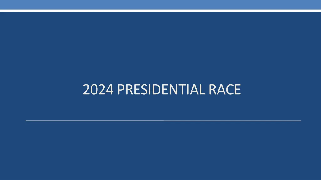 2024 presidential race