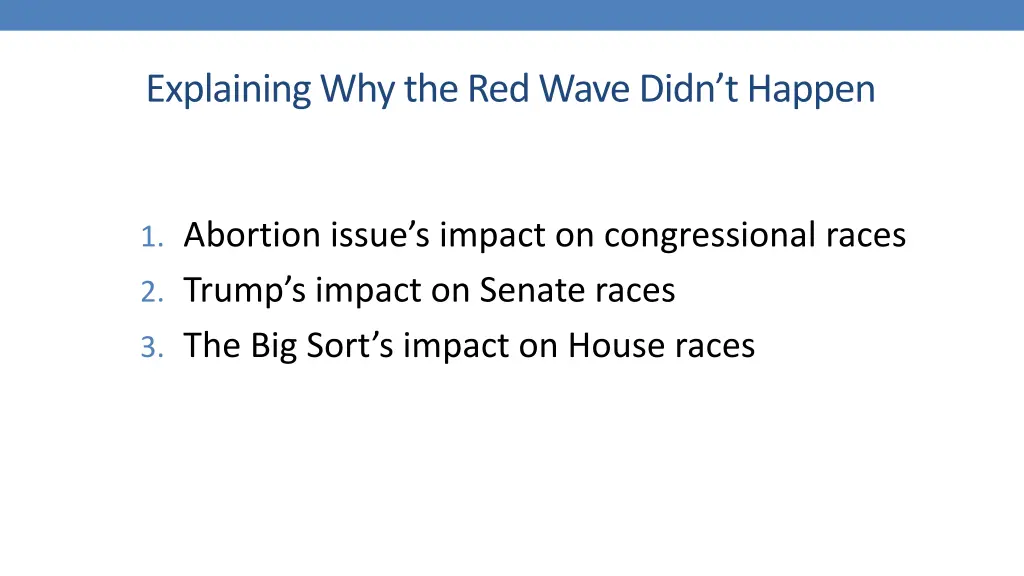 explaining why the red wave didn t happen