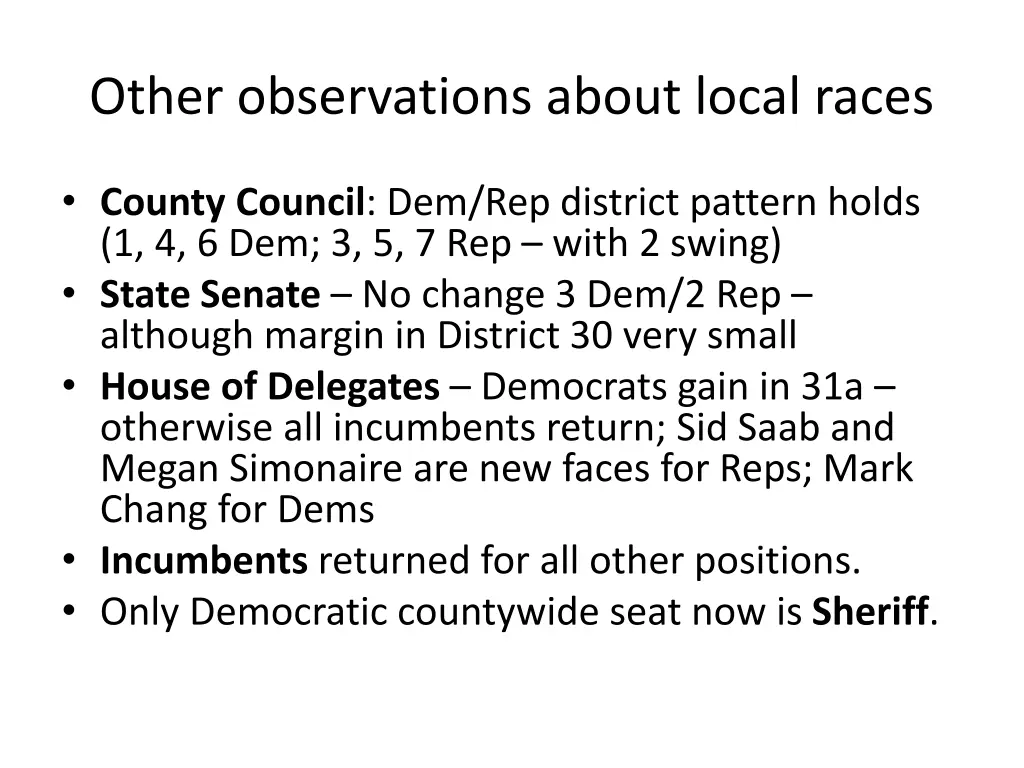 other observations about local races