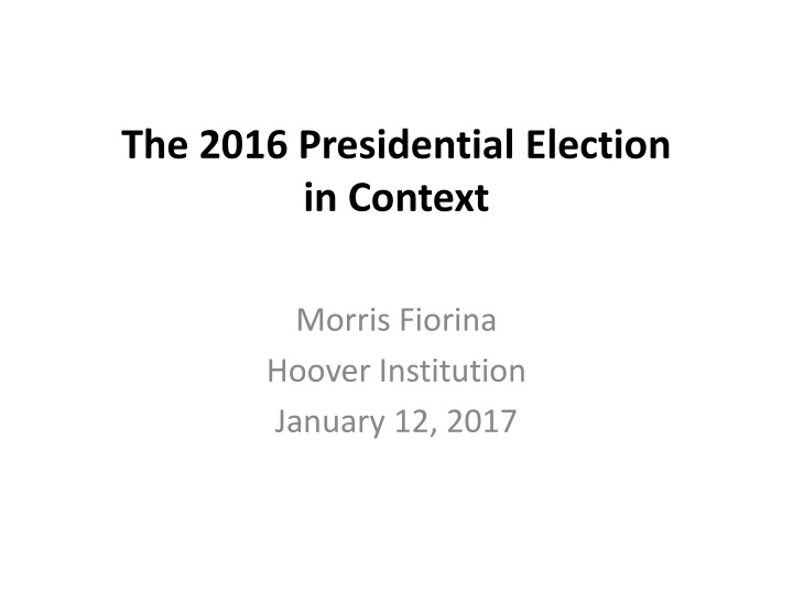 the 2016 presidential election in context