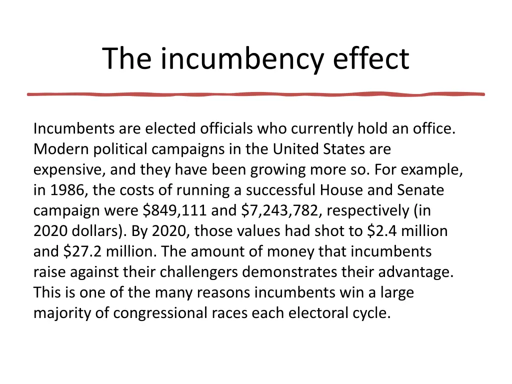 the incumbency effect