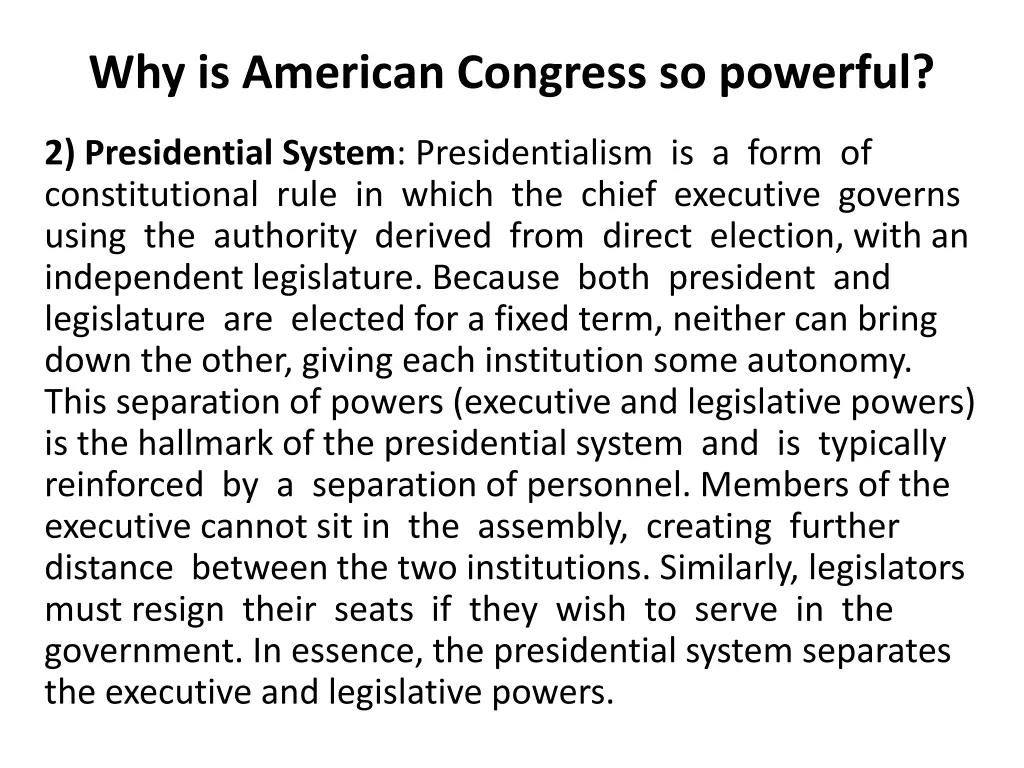 why is american congress so powerful 1