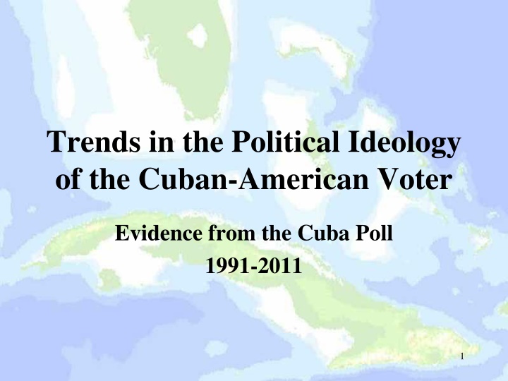 trends in the political ideology of the cuban