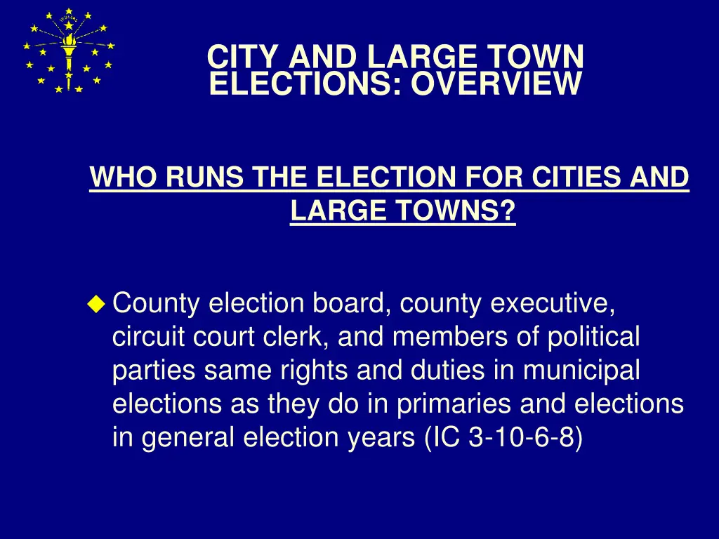 city and large town elections overview 1