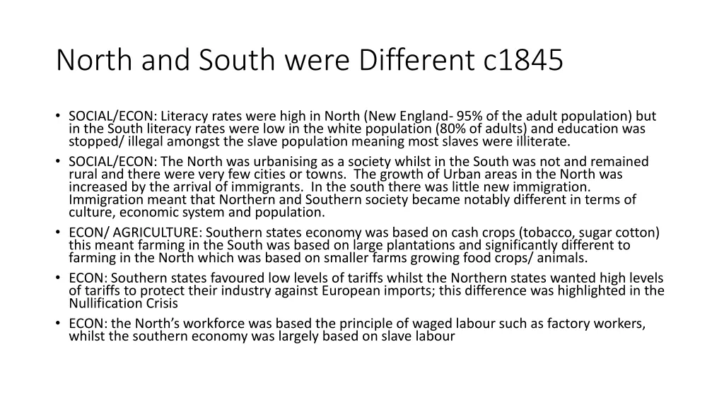 north and south were different c1845