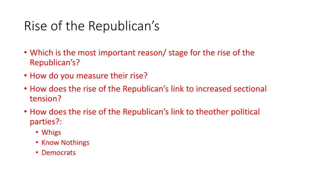 rise of the republican s