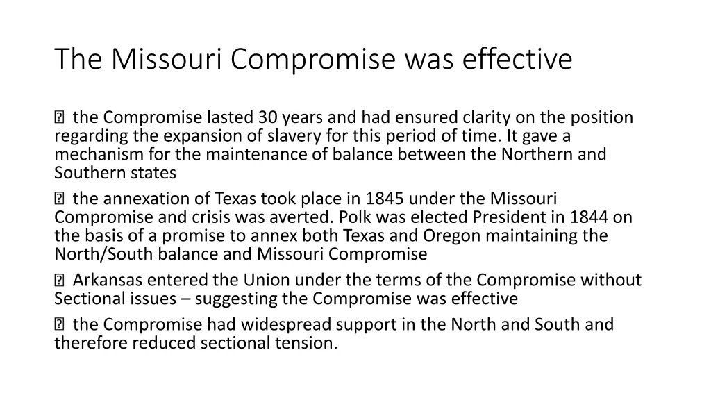 the missouri compromise was effective