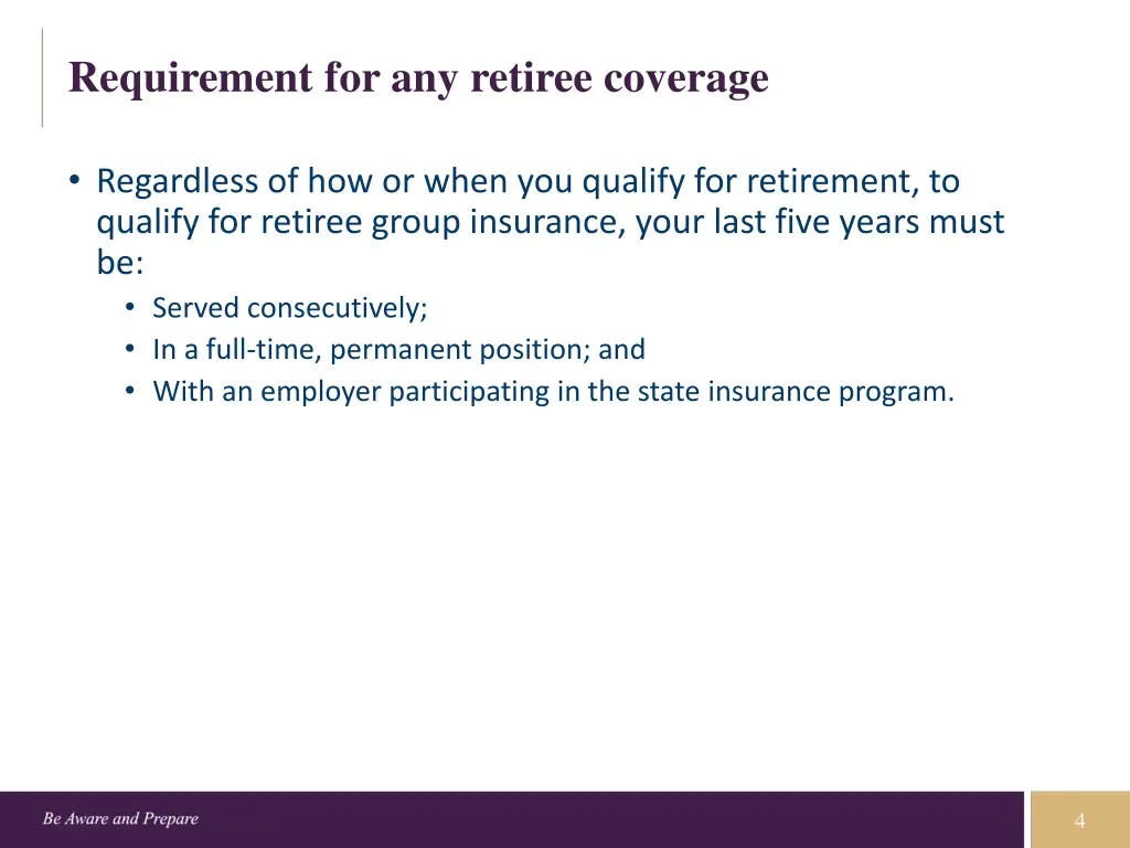 requirement for any retiree coverage