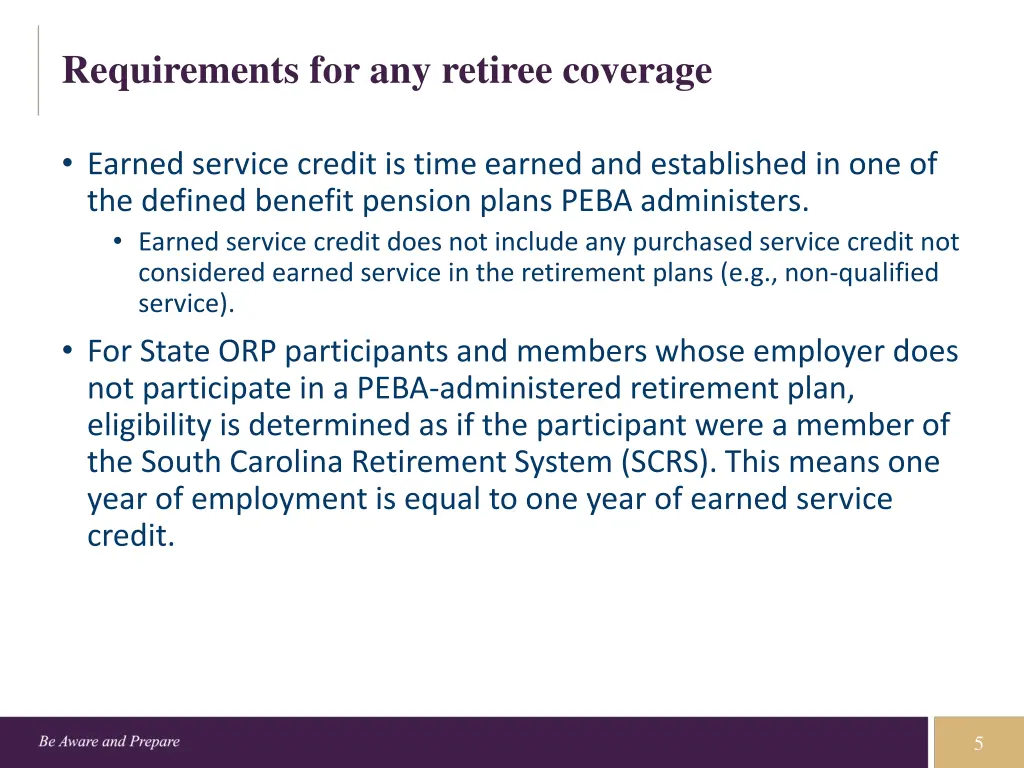 requirements for any retiree coverage