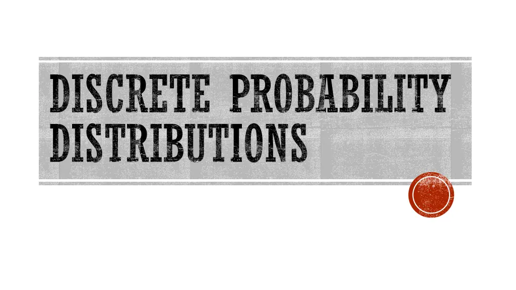 discrete probability distributions