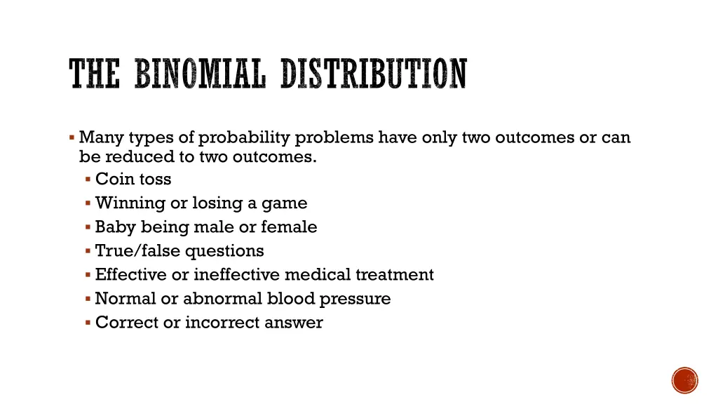 the binomial distribution