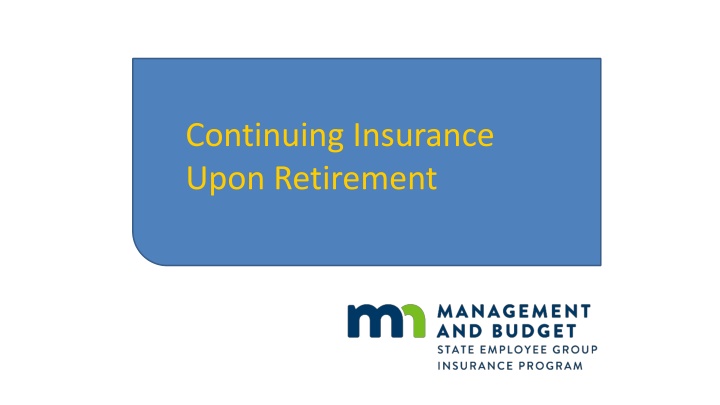 continuing insurance upon retirement