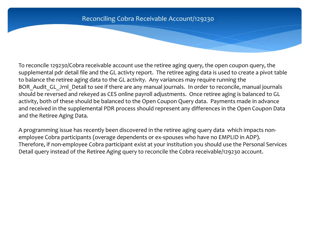 reconciling cobra receivable account 129230