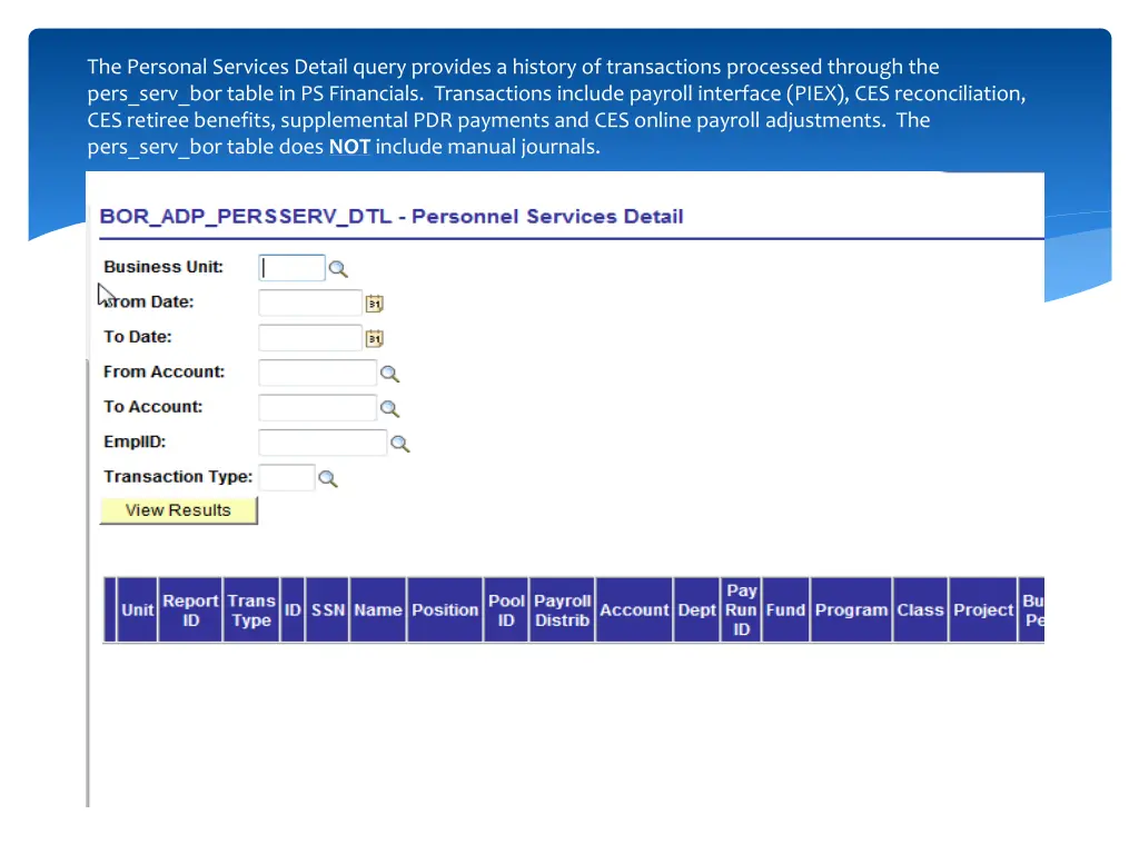 the personal services detail query provides