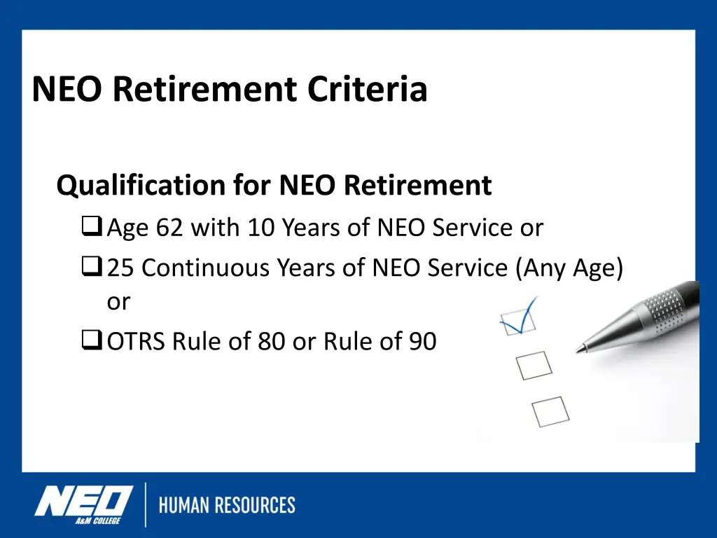 neo retirement criteria