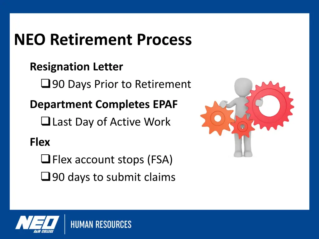 neo retirement process