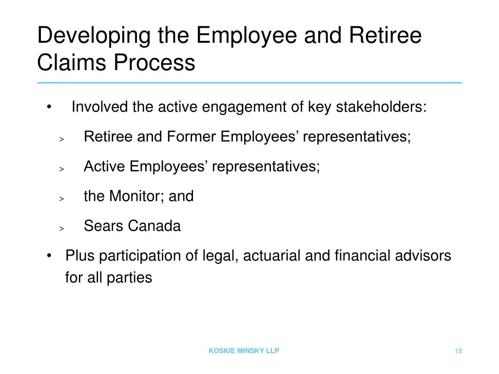 developing the employee and retiree claims process