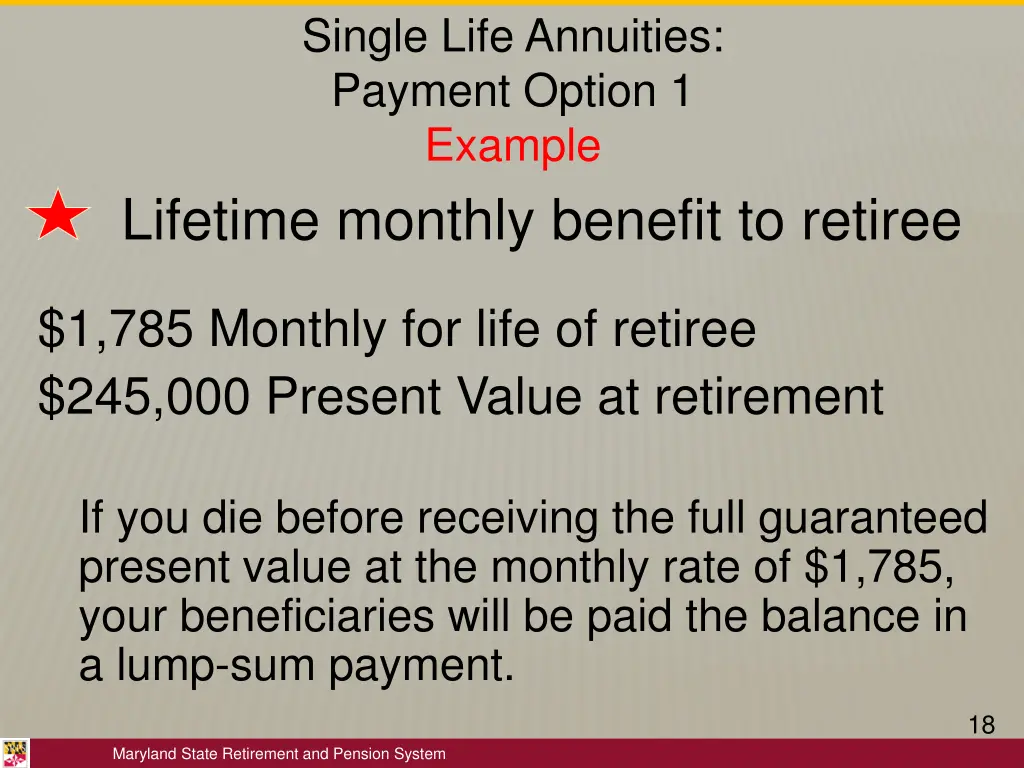 single life annuities payment option 1 example