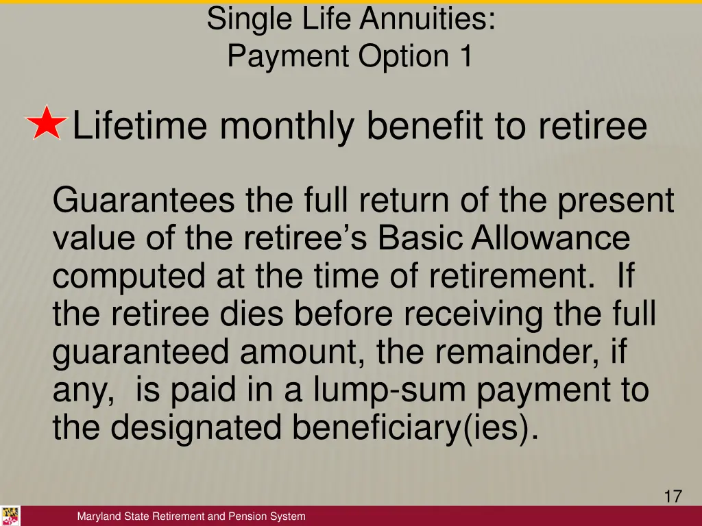 single life annuities payment option 1