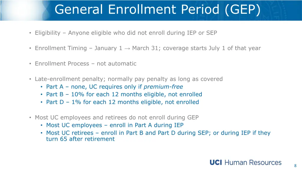 general enrollment period gep