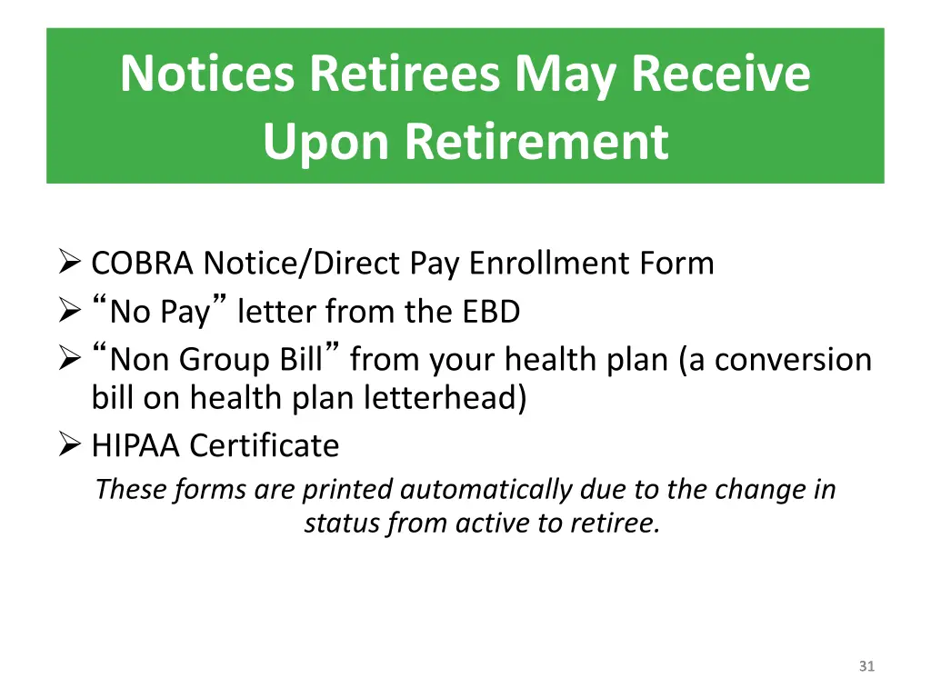 notices retirees may receive upon retirement