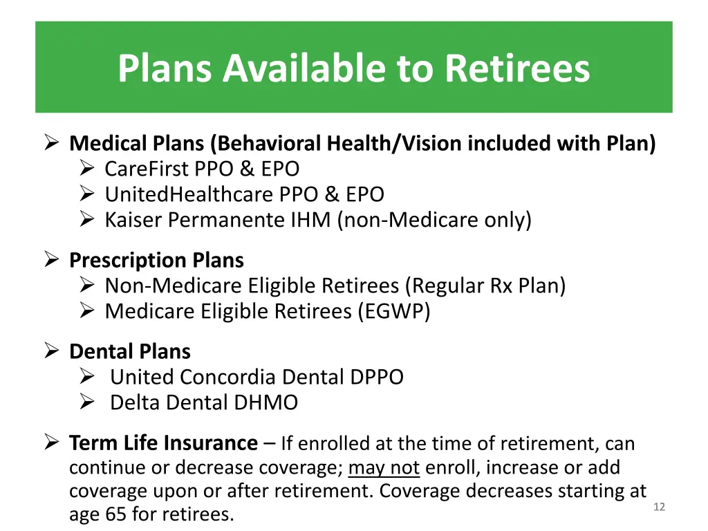 plans available to retirees