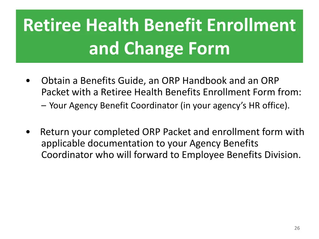 retiree health benefit enrollment and change form