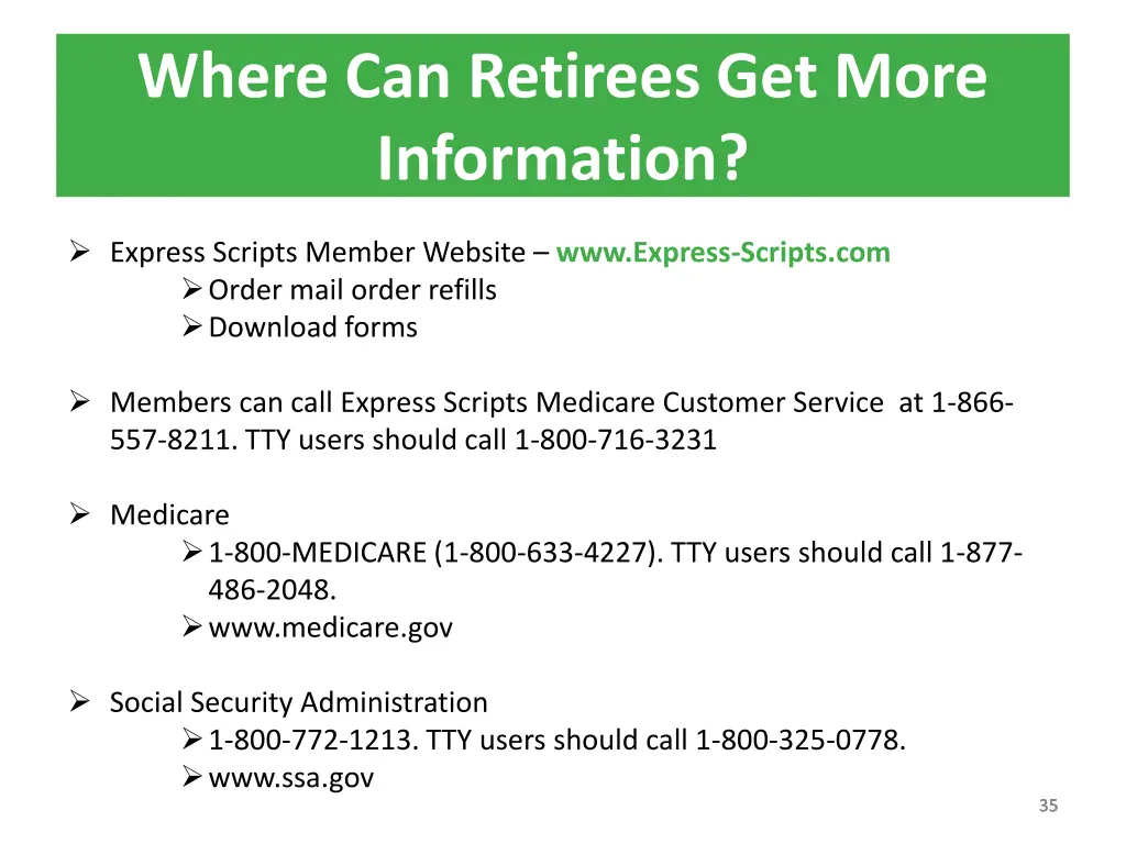 where can retirees get more information