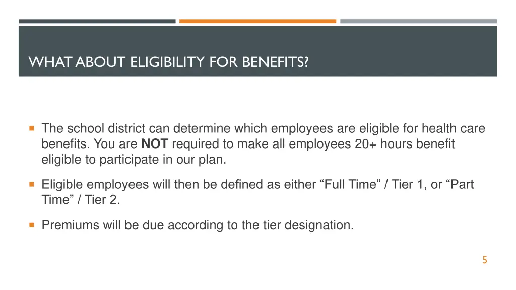 what about eligibility for benefits