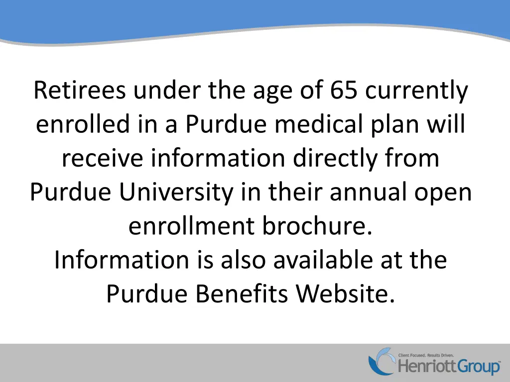 retirees under the age of 65 currently enrolled