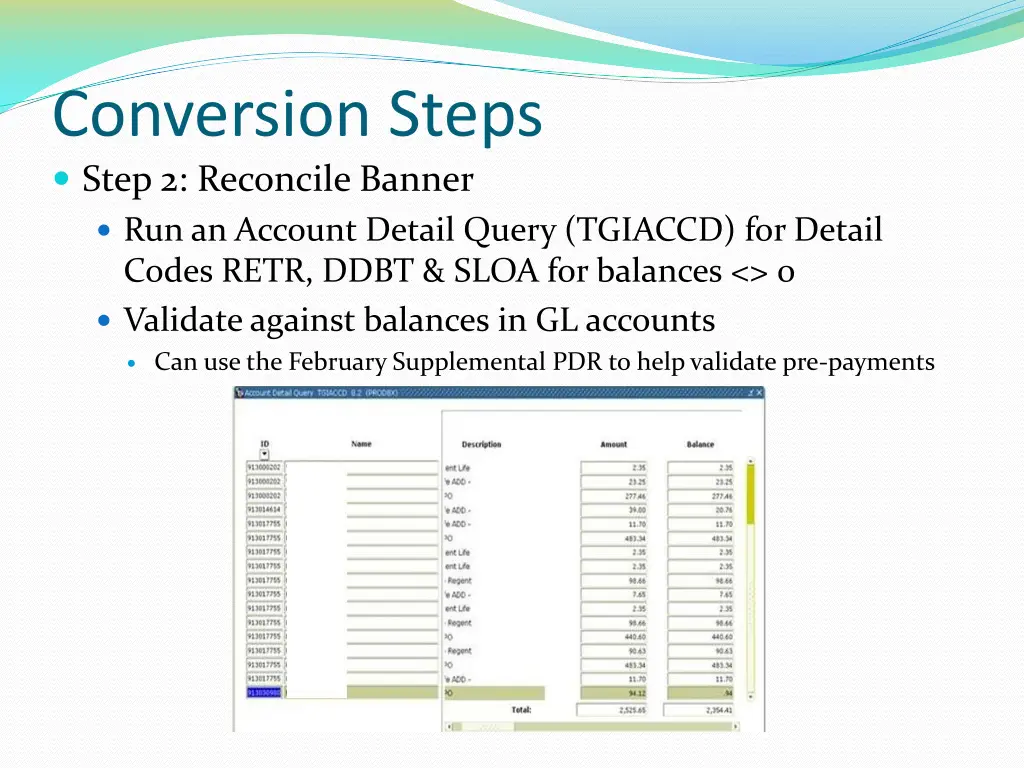 conversion steps step 2 reconcile banner