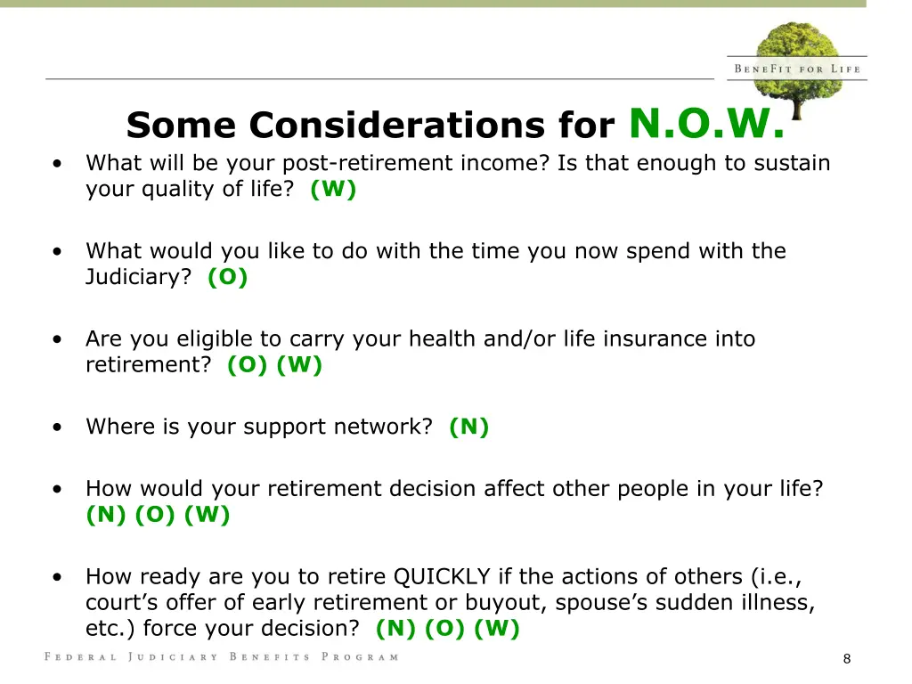 some considerations for n o w what will be your